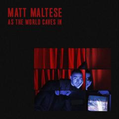 As The World Caves In von Matt Maltese (Download) 