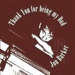 Thank You For Being My Dad von Jon Barker (Download) 