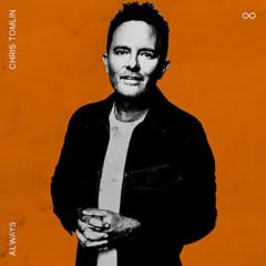 Always von Chris Tomlin (Download) 