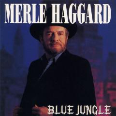 Blue Jungle von Merle Haggard (Download) 