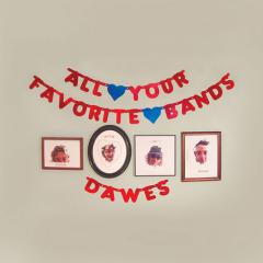 All Your Favorite Bands von Dawes (Download) 
