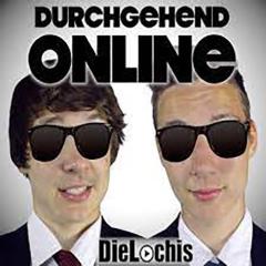 Durchgehend Online von Die Lochis (Download) 