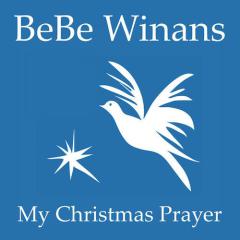 My Christmas Prayer von BeBe Winans (Download) 