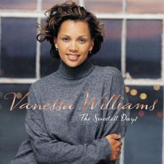 The Sweetest Days von Vanessa Williams (Download) 