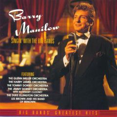 Singin' With The Big Bands von Barry Manilow (Download) 