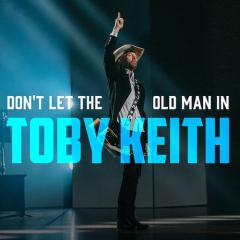 Don't Let The Old Man In von Toby Keith (Download) 