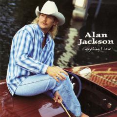 Everything I Love von Alan Jackson (Download) 