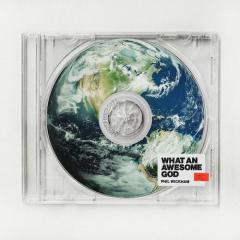 What An Awesome God von Phil Wickham (Download) 