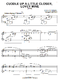 Cuddle Up A Little Closer, Lovey Mine von Otto Harbach (Download) 
