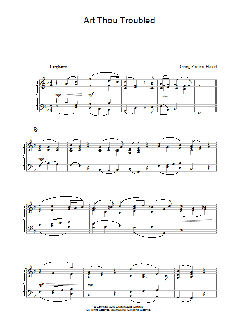 Art Thou Troubled von Georg Friedrich Händel (Download) 