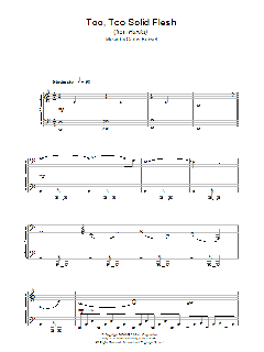 Too Too Solid Flesh (Download) 