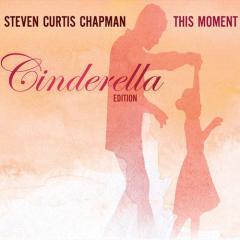 Cinderella von Steven Curtis Chapman (Download) 