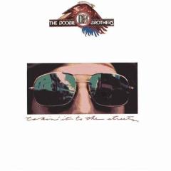 Takin' It To The Streets von The Doobie Brothers (Download) 