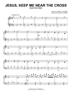 Jesus, Keep Me Near The Cross von Fanny J. Crosby (Download) 