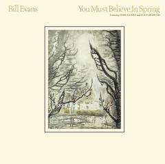 You Must Believe In Spring von Bill Evans (Download) 