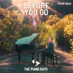 Before You Go von The Piano Guys (Download) 