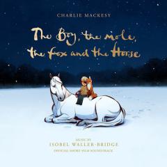 The Boy, The Mole, The Fox And The Horse von Isobel Waller-Bridge (Download) 