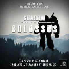 The Opened Way (Battle With The Colossus) (Download) 