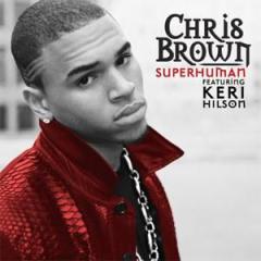 Superhuman von Chris Brown feat. Keri Hilson (Download) 
