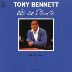 Who Can I Turn To (When Nobody Needs Me) von Tony Bennett (Download) 