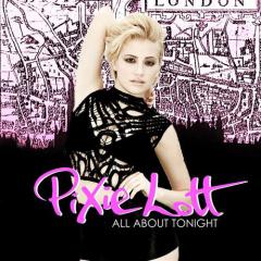 All About Tonight von Pixie Lott (Download) 