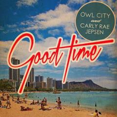 Good Time von Owl City featuring Carly Rae Jepsen (Download) 