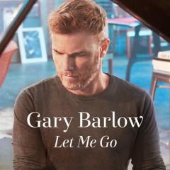 Let Me Go von Gary Barlow (Download) 