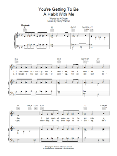 You're Getting To Be A Habit With Me von Harry Warren (Download) 