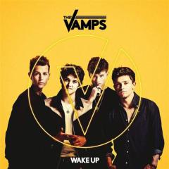 Wake Up von The Vamps (Download) 