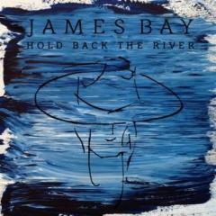 Hold Back The River von James Bay (Download) 