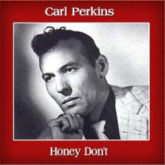 Honey, Don't von Carl Lee Perkins (Download) 