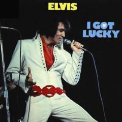 I Got Lucky von Elvis Presley (Download) 