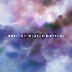Nothing Really Matters von Dirk Maassen (Download) 
