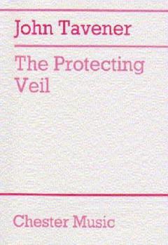 The Protecting Veil von John Tavener 