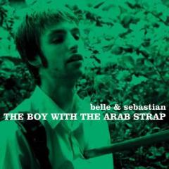 The Boy With The Arab Strap von Belle And Sebastian (Download) 