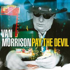 Pay The Devil von Van Morrison (Download) 
