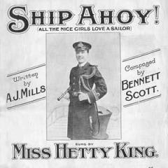 Ship Ahoy! (All The Nice Girls Love A Sailor) von Bennett Scott (Download) 