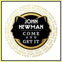 Come And Get It von John Newman (Download) 