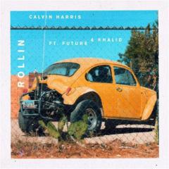 Rollin (featuring Future) von Calvin Harris (Download) 