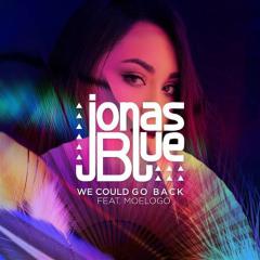 We Could Go Back (featuring Moelogo) von Jonas Blue (Download) 