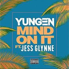 Mind On It (featuring Jess Glynne) von Yungen (Download) 