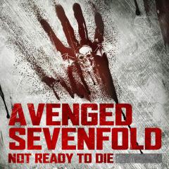 Not Ready To Die von Avenged Sevenfold (Download) 