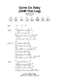 Come On Baby (Shift That Log) (Download) 