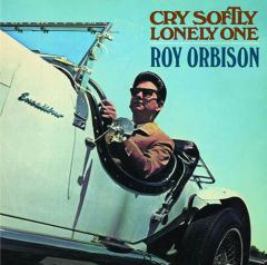 Cry Softly Lonely One von Roy Orbison (Download) 