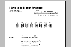 I Love To Be In Your Presence von Paul Baloche (Download) 