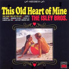 This Old Heart Of Mine von The Isley Brothers (Download) 