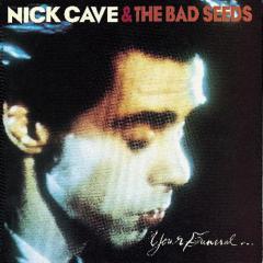 Your Funeral, My Trial von Nick Cave (Download) 
