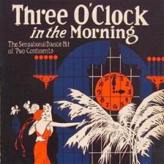 Three O'Clock In The Morning von Dorothy Terriss (Download) 