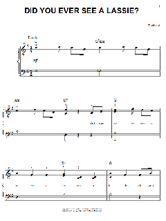 Did You Ever See A Lassie? von Traditional (Download) 