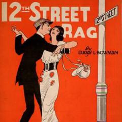 Twelfth Street Rag von Euday L. Bowman (Download) 